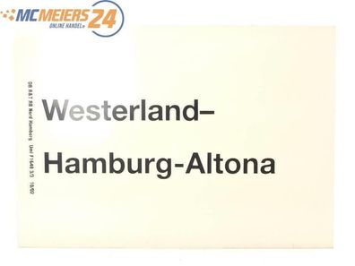 E244h Zuglaufschild Waggonschild Westerland - Hamburg - Altona