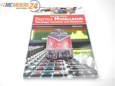 Miba Heel Buch Digitale Modellbahn - Fahrzeuge umrüsten und einstellen E572