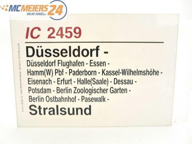 E244 Zuglaufschild Waggonschild IC 2459 Düsseldorf - Hamm - Berlin - Stralsund