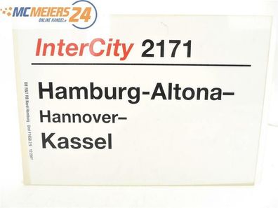 E244 Zuglaufschild Waggonschild InterCity 2171 Hamburg-Altona - Kassel