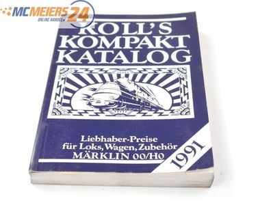 Koll's Kompakt Katalog Märklin H0/00 / Ausgabe 1991 E572