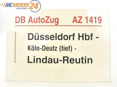 E244a Zuglaufschild Waggonschild DB AutoZug AZ 1419 Düsseldorf - Lindau-Reutin