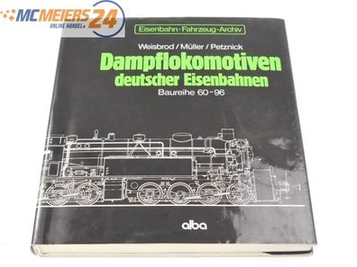 Alba Verlag Buch 1.3 Dampflokomotiven deutscher Eisenbahnen BR 60-96 E572