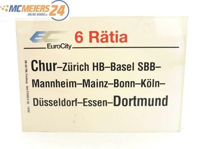 E244 Zuglaufschild Waggonschild EC EuroCity 6 "Rätia" Chur - Köln - Dortmund