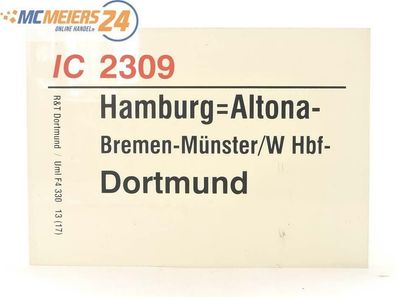 E244 Zuglaufschild Waggonschild InterCity 2309 Hamburg-Altona - Dortmund