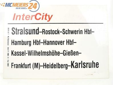 E244 Zuglaufschild Waggonschild InterCity Stralsund - Hannover - Karlsruhe