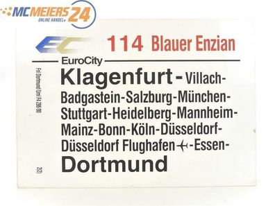 E244 Zuglaufschild Waggonschild EuroCity 114 "Blauer Enzian" Klagenfurt Dortmund