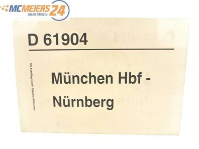 E244 Zuglaufschild Waggonschild D 61904 München Hbf - Nürnberg