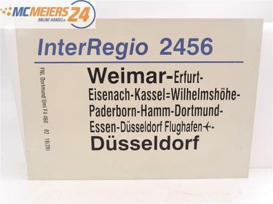 E244 Zuglaufschild Waggonschild InterRegio 2456 Weimar - Paderborn - Düsseldorf