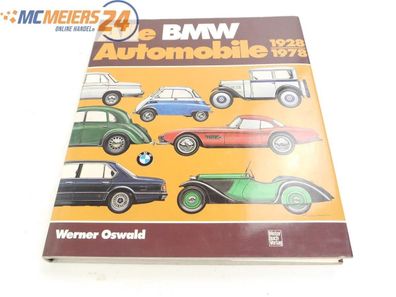 E73 Werner Oswald - Buch - Alle BMW Automobile 1928 bis 1978