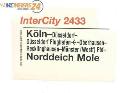 E244 Zuglaufschild Waggonschild InterCity 2433 Köln - Münster - Norddeich Mole
