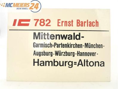 E244 Zuglaufschild Waggonschild IC 782 783 "Ernst Barlach" Hamburg - Mittenwald