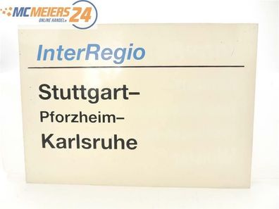 E244 Zuglaufschild Waggonschild InterRegio Stuttgart - Pforzheim - Karlsruhe