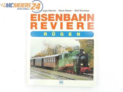 Wolf-Dietger Machel - Buch - "Eisenbahnreviere Rügen" E249