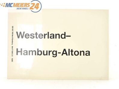 E244 Zuglaufschild Waggonschild Westerland - Hamburg - Altona