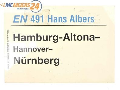 E244 Zuglaufschild Waggonschild EN 491 Hans Albers Hamburg-Altona - Nürnberg