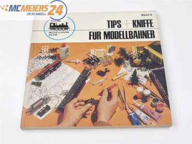 Kleine Modellbahn Reihe - Band 8 - Tips + Kniffe für Modellbahner E495