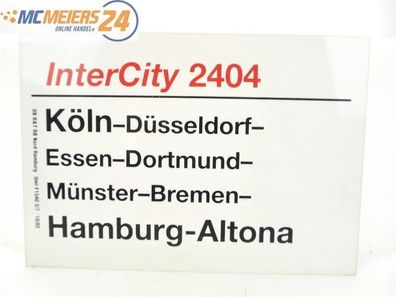 E244 Zuglaufschild Waggonschild InterCity 2404 Köln - Essen - Hamburg-Altona