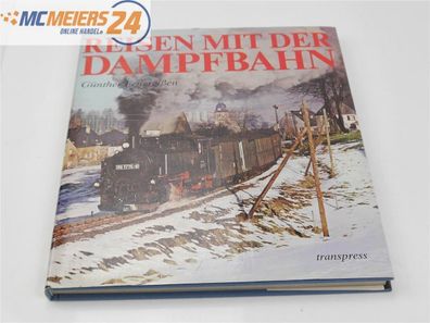 Günther Feuereißen - Buch - "Reisen mit der Dampfbahn" E523