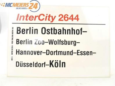 E244 Zuglaufschild Waggonschild InterCity 2644 Berlin Ostbahnhof - Essen - Köln