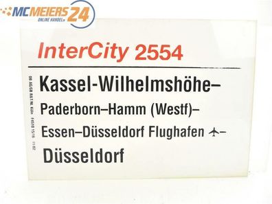 E244 Zuglaufschild Waggonschild InterCity 2554 Kassel-Wilhelmshöhe - Düsseldorf