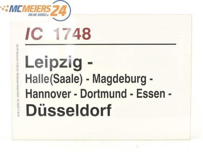 E244 Zuglaufschild Waggonschild IC 1748 Leipzig - Halle - Dortmund - Düsseldorf