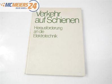 Siemens Aktiengesellschaft - Buch - Verkehr auf Schienen 1979 E502