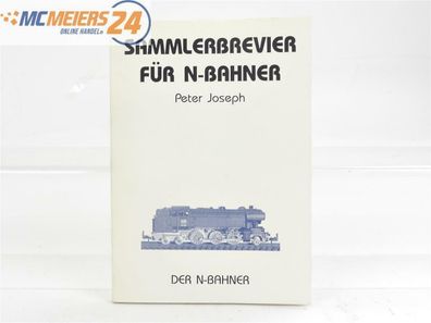 E320 Der N-Bahner Sammlerbrevier für N-Bahner von Peter Joseph