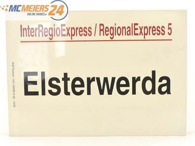 E244 Zuglaufschild Waggonschild InterRegioExpress RegionalExpress 5 Elsterwerda