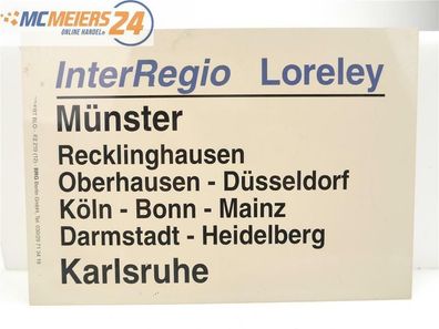 E244 Zuglaufschild Waggonschild InterRegio "Loreley" Münster - Köln - Karlsruhe