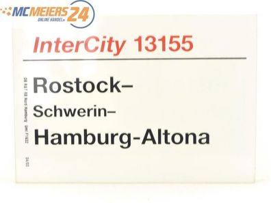 E244 Zuglaufschild Waggonschild InterCity 13155 Rostock - Hamburg-Altona