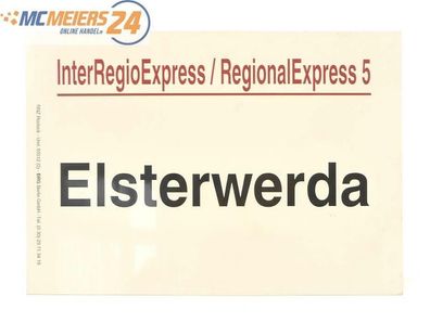 E244b Zuglaufschild Waggonschild InterRegioExpress RegionalExpress 5 Elsterwerda
