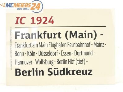 E244 Zuglaufschild Waggonschild IC 1924 Frankfurt (Main) - Berlin Südkreuz