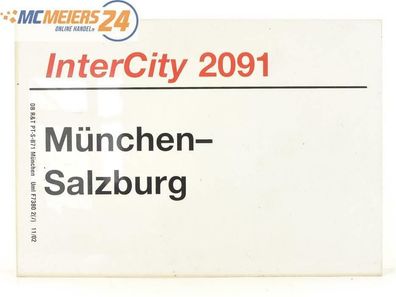 E244 Zuglaufschild Waggonschild InterCity 2091 München - Salzburg