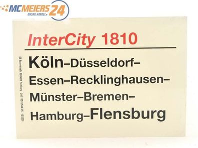 E244 Zuglaufschild Waggonschild InterCity 1810 Köln - Recklinghausen - Flensburg
