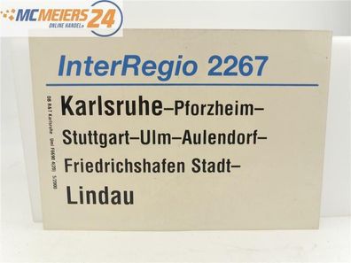 E244 Zuglaufschild Waggonschild InterRegio 2267 Karlsruhe - Stuttgart - Lindau