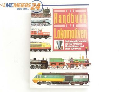 E208 Brian Hollingsworth - Buch - "Das Handbuch der Lokomotiven / 300 Modelle"