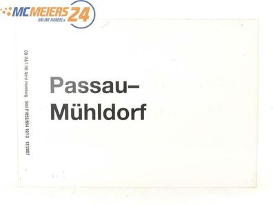 E244 Zuglaufschild Waggonschild Passau - Mühldorf