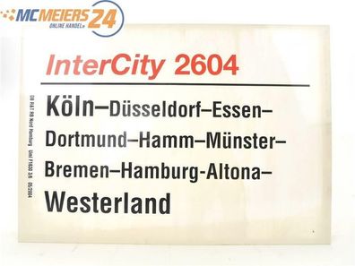 E244 Zuglaufschild Waggonschild InterCity 2604 Köln - Hamburg - Westerland