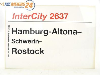 E244 Zuglaufschild Waggonschild InterCity 2637 Hamburg-Altona - Stralsund