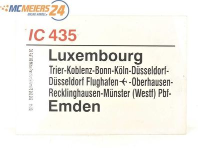 E244 Zuglaufschild Waggonschild IC 435 Luxembourg - Köln - Düsseldorf - Emden