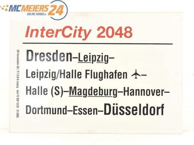E244 Zuglaufschild Waggonschild InterCity 2048 Dresden - Magdeburg - Düsseldorf