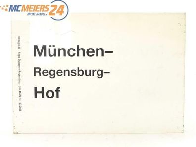E244 Zuglaufschild Waggonschild München - Regensburg - Hof