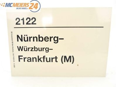 E244 Zuglaufschild Waggonschild 2122 Nürnberg - Würzburg - Frankfurt (M)