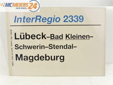 E244 Zuglaufschild Waggonschild InterRegio 2339 Lübeck - Schwerin - Magdeburg