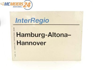 E244 Zuglaufschild Waggonschild InterRegio Hamburg-Altona - Hannover