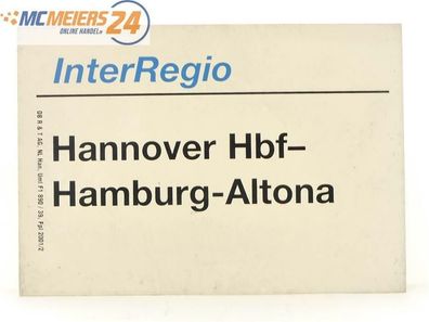 E244 Zuglaufschild Waggonschild InterRegio Hannover Hbf - Hamburg - Altona