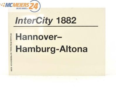 E244 Zuglaufschild Waggonschild InterCity 1882 Hannover - Hamburg-Altona