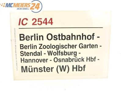 E244a Zuglaufschild Waggonschild IC 2544 Berlin Ostbahnhof - Münster (W) Hbf