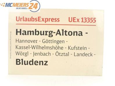 E244 Zuglaufschild Waggonschild UrlaubsExpress UEx 13355 Hamburg - Bludenz